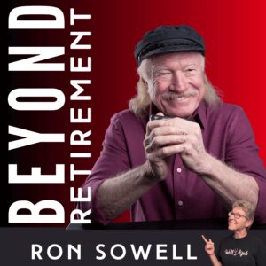 Don’t Retire from Life: Music, Rituals, and Joy – with Ron Sowell