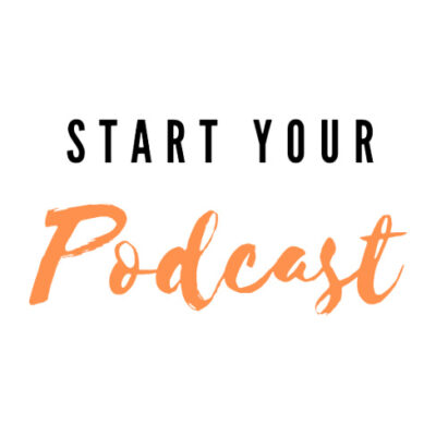 Start Your Podcast